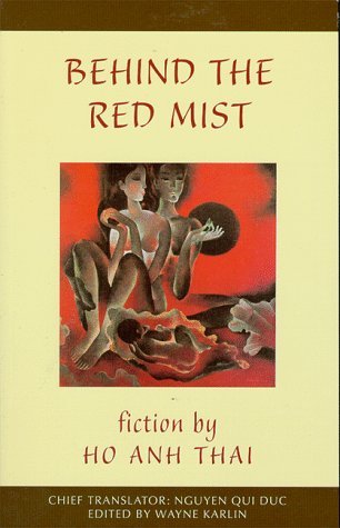 Cover for Ho Anh Thai · Behind the Red Mist: Short Fiction by Ho Anh Thai (Paperback Book) [1st edition] (1998)