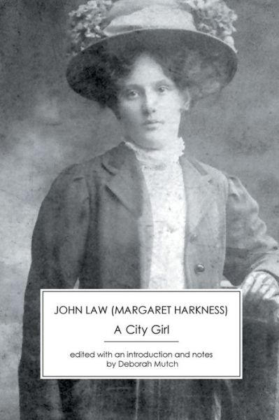 Cover for Margaret Harkness · A City Girl (Paperback Book) (2015)