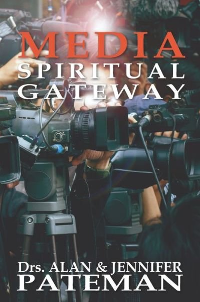 Cover for Jennifer Pateman · Media, Spiritual Gateway (Pocketbok) (2018)