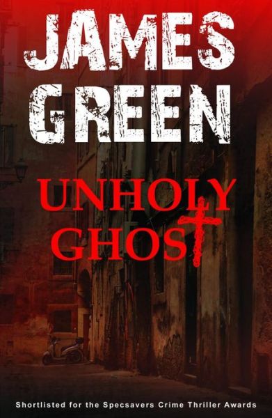 Cover for James Green · Unholy Ghost: The Road to Redemption Series - The Road to Redemption (Paperback Book) (2014)