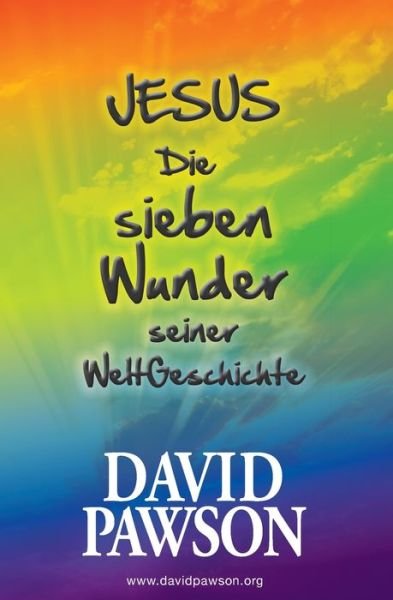 Cover for David Pawson · Jesus Die Sieben Wunder Seiner WeltGeschichte (Book) (2022)