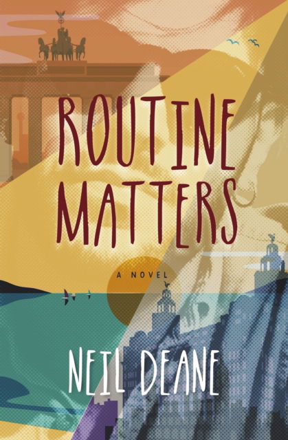 Routine Matters - Neil Deane - Livros - The Conrad Press - 9781915494542 - 21 de junho de 2023