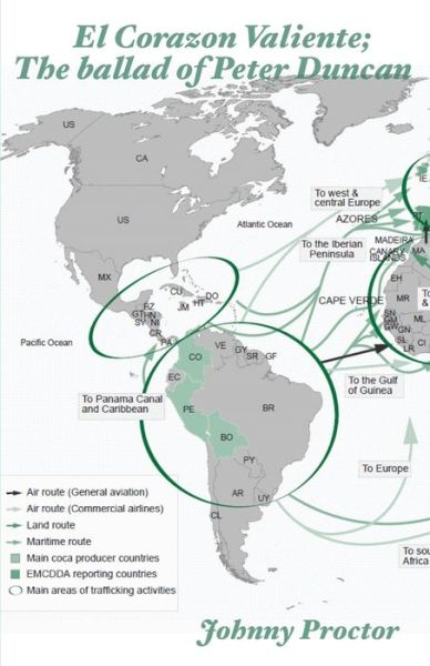 El Corazon Valiente; The ballad of Peter Duncan - Johnny Proctor - Kirjat - Paninaro - 9781916088542 - maanantai 28. kesäkuuta 2021