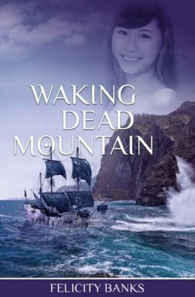 Cover for Felicity Banks · Waking Dead Mountain (Pocketbok) (2022)