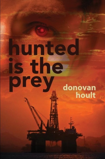 Cover for Donovan Hoult · Hunted is the Prey (Paperback Book) (2017)
