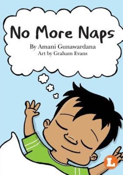 Cover for Amani Gunawardana · No More Naps (Paperback Book) (2019)