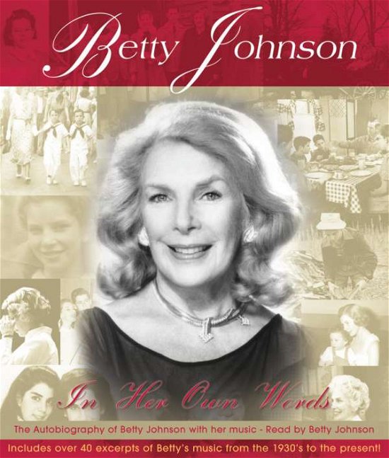 Cover for Betty Johnson · In Her Own Words (CD) (2007)