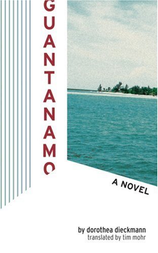 Cover for Dorothea Dieckmann · Guantanamo (Paperback Book) (2007)