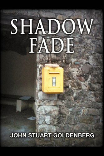 Cover for John Stuart Goldenberg · Shadow Fade (Paperback Book) (2012)