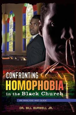 Cover for Jr Bill Burwell · Confronting Homophobia in the Black Church (Paperback Book) (2015)