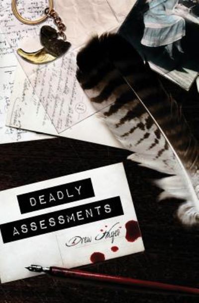 Cover for Drew Hayes · Deadly Assessments (Pocketbok) (2018)