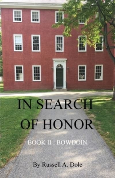 Cover for Russell Dole · In Search of Honor : Book Two (Bok) (2019)