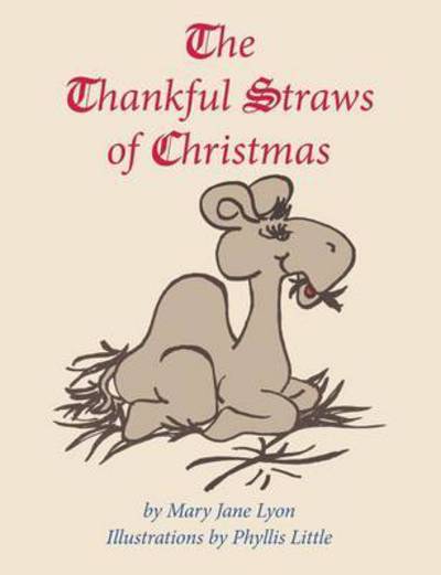 Cover for Mary Jane Lyon · The Thankful Straws of Christmas (Paperback Book) (2016)