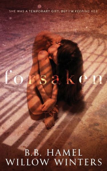 Cover for Willow Winters · Forsaken (Paperback Book) (2017)