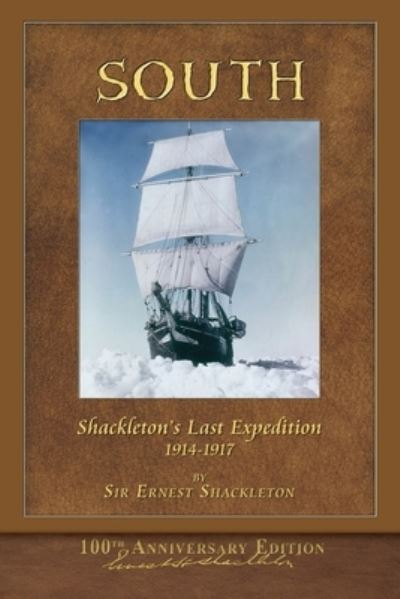 Cover for Ernest Shackleton · South (Shackleton's Last Expedition) (Paperback Book) (1920)