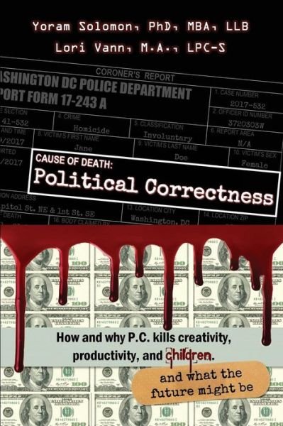 Cover for Yoram Solomon PhD · Cause of Death : Political Correctness (Paperback Bog) (2018)
