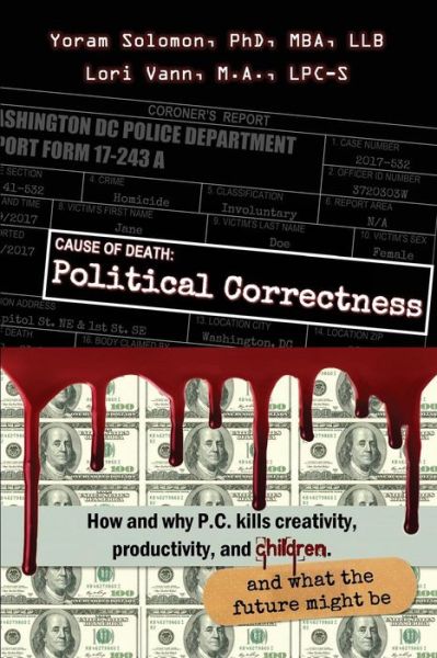 Cover for Yoram Solomon PhD · Cause of Death : Political Correctness (Taschenbuch) (2018)