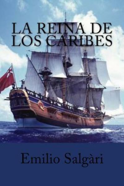 Cover for Emilio Salgari · La reina de los caribes (Paperback Bog) (2017)