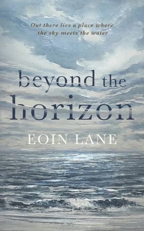 Cover for Eoin Lane · Beyond the Horizon (Hardcover Book) (2020)