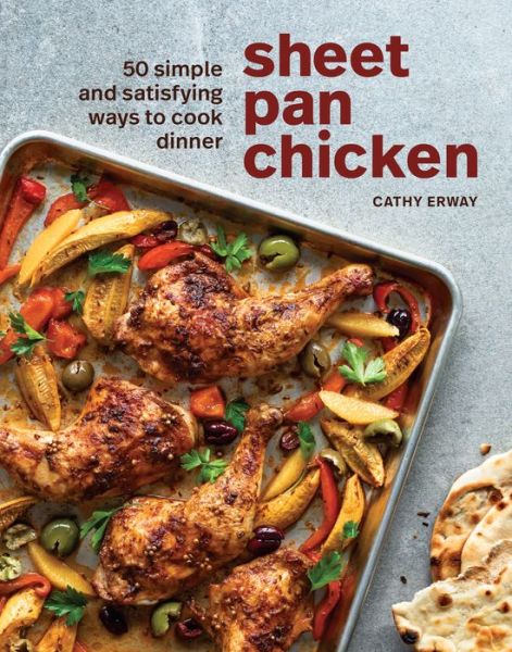 Cover for Cathy Erway · Sheet Pan Chicken (Hardcover Book) (2020)