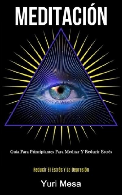 Cover for Yuri Mesa · Meditacion (Taschenbuch) (2020)