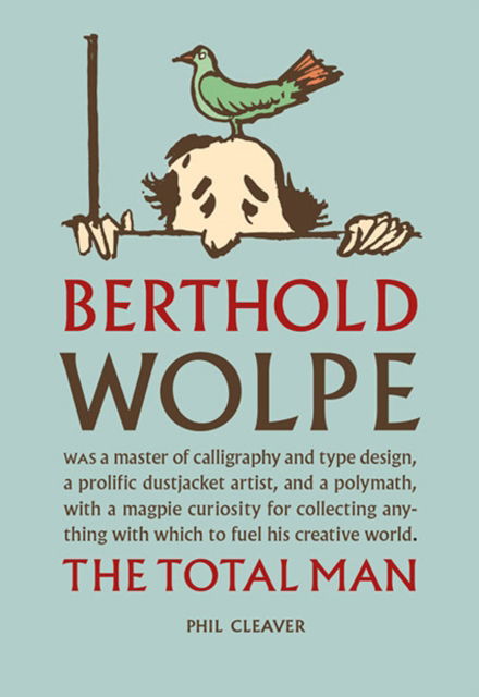 Cover for Phil Cleaver · Berthold Wolpe: The Total Man (Hardcover Book) (2018)