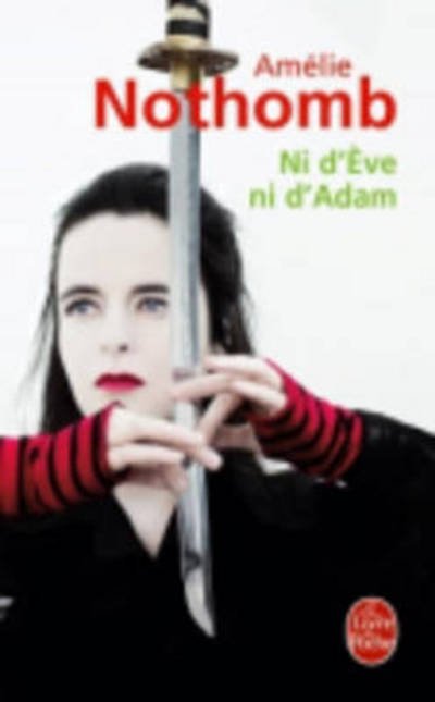 Cover for Amelie Nothomb · Ni d'Eve ni d'Adam (Pocketbok) (2009)