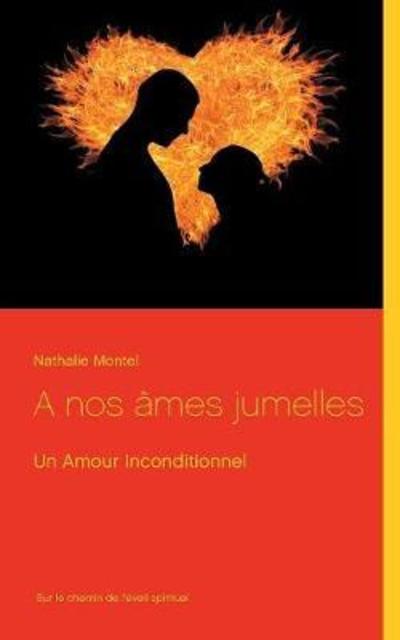 Cover for Montel · A nos âmes jumelles (Book) (2018)