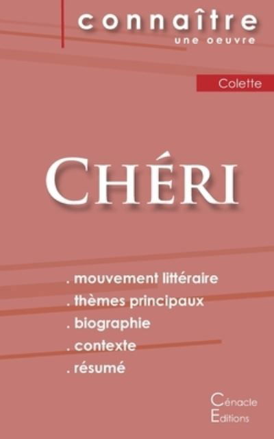 Fiche de lecture Cheri de Colette (Analyse litteraire de reference et resume complet) - Colette - Kirjat - Les éditions du Cénacle - 9782367889542 - keskiviikko 19. lokakuuta 2022