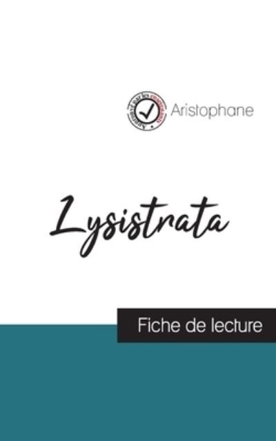 Cover for Aristophane · Lysistrata de Aristophane (fiche de lecture et analyse complete de l'oeuvre) (Pocketbok) (2021)