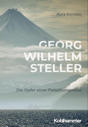 Cover for Aura Koivisto · Georg Wilhelm Steller (Paperback Book) (2024)