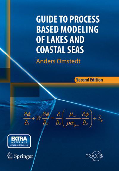 Anders Omstedt · Guide to Process Based Modeling of Lakes and Coastal Seas (Paperback Book) [Softcover reprint of the original 2nd ed. 2015 edition] (2016)