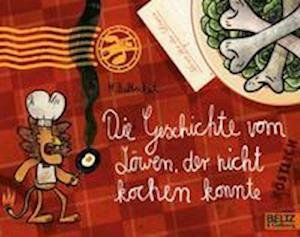 Cover for Martin Baltscheit · Die Geschichte vom Löwen, der nicht kochen konnte (Taschenbuch) (2022)