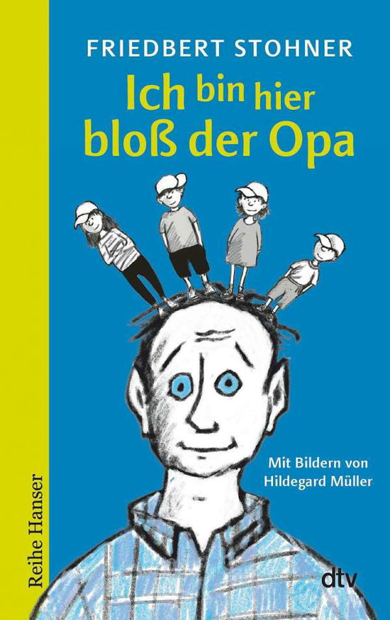 Cover for Friedbert Stohner · Ich bin hier bloß der Opa (Paperback Book) (2021)