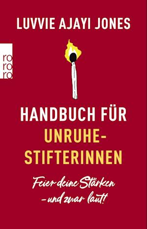 Ajayi Jones:handbuch Für Unruhestifteri - Luvvie Ajayi Jones - Books - - 9783499008542 -