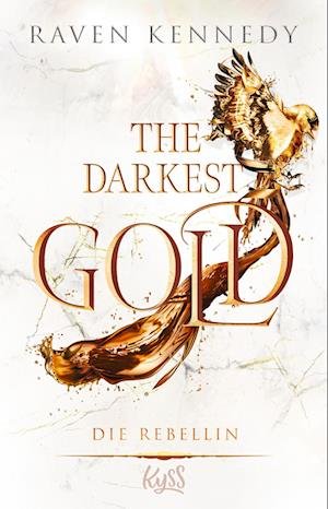 Cover for Raven Kennedy · The Darkest Gold Â– Die Befreite (Bok)