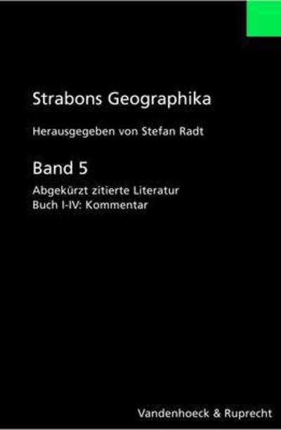 Strabons Geographika - Strabo - Książki - Vandenhoeck & Ruprecht - 9783525259542 - 31 grudnia 2006