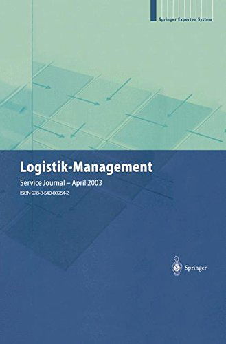 Logistik-Management: Strategien -- Konzepte -- Praxisbeispiele - Professor Dr Baumgarten - Books - Springer-Verlag Berlin and Heidelberg Gm - 9783540009542 - 2003