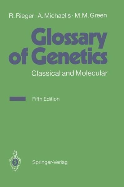 Cover for Rigomar Rieger · Glossary of Genetics: Classical and Molecular (Paperback Book) [5th edition] (1991)