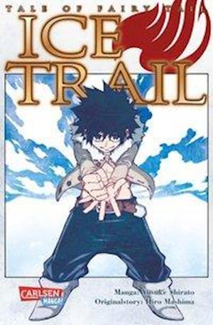 Cover for Mashima · Fairy Tail Ice Trail (Book)