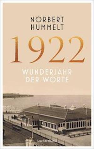 Cover for Norbert Hummelt · 1922 (Hardcover Book) (2022)
