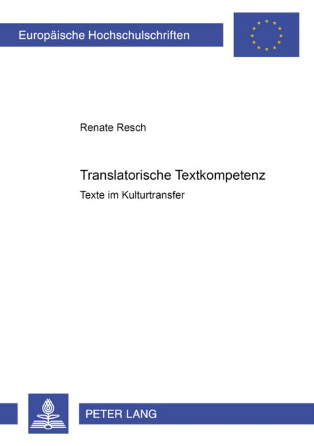 Cover for Resch Renate Resch · Translatorische Textkompetenz: Texte im Kulturtransfer (Paperback Book) (2006)