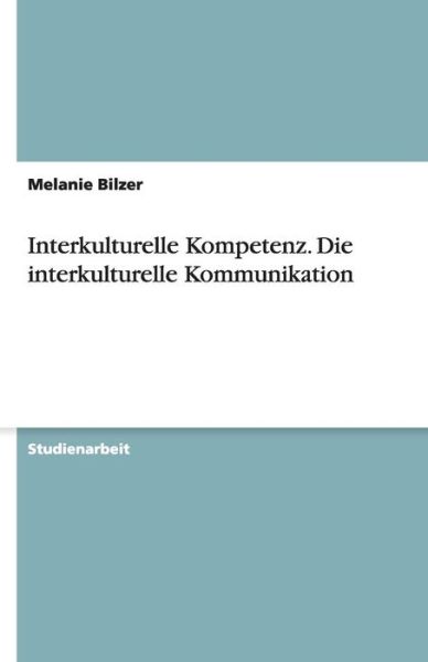 Cover for Bilzer · Interkulturelle Kompetenz (Book) [German edition] (2008)