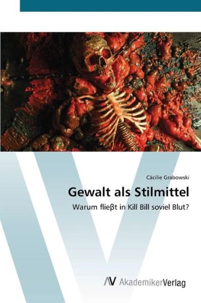 Cover for Grabowski · Gewalt als Stilmittel (Book) (2012)