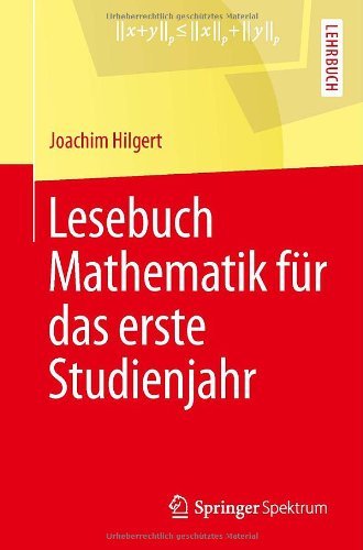 Cover for Hilgert  Joachim · Lesebuch Mathematik F  R Das Erste Stud (Pocketbok) [German, 2013 edition] (2013)