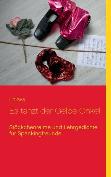 Cover for Digas · Es tanzt der Gelbe Onkel (Buch) (2019)