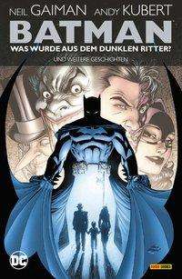 Cover for Gaiman · Batman: Was wurde aus dem Dunkle (Buch)