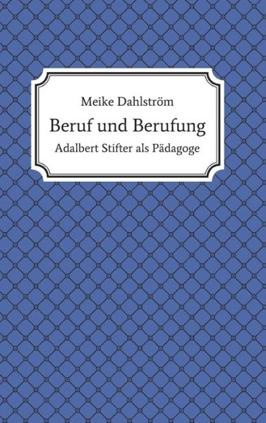 Cover for Dahlström · Beruf und Berufung (Book) (2017)