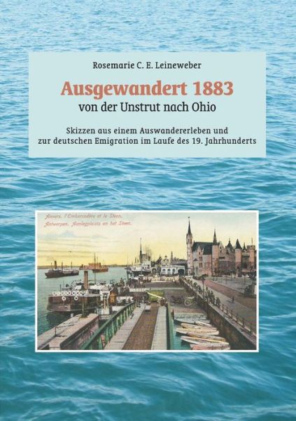 Cover for Leineweber · Ausgewandert 1883: von der U (Book) (2019)