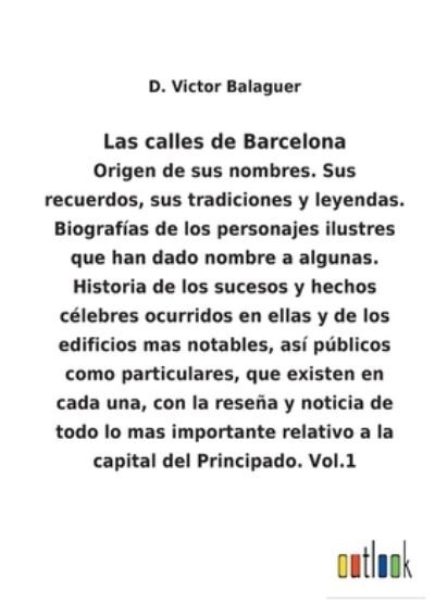 Cover for D Victor Balaguer · Las calles de Barcelona (Paperback Bog) (2021)